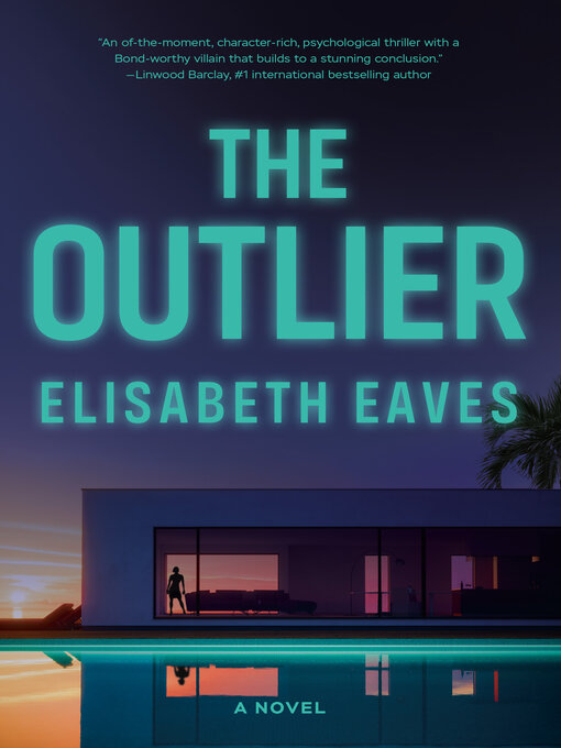 Title details for The Outlier by Elisabeth Eaves - Available